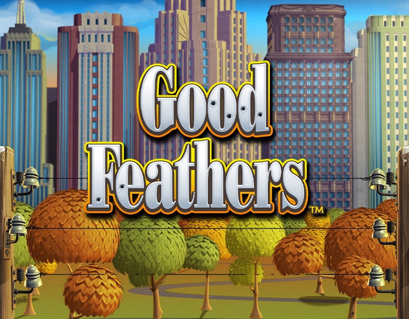 Play Good Feathers Slot
